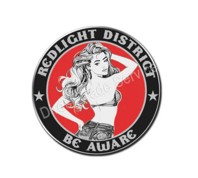 Pin: Red Light District