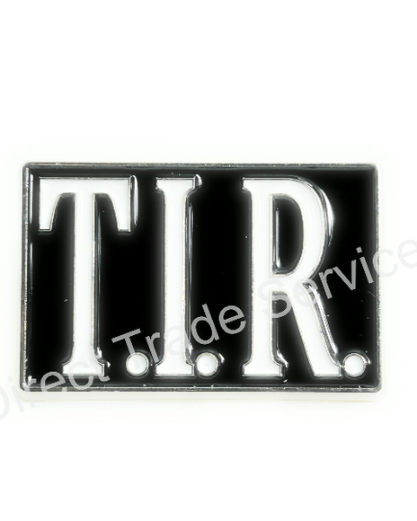 Pin: TIR sign