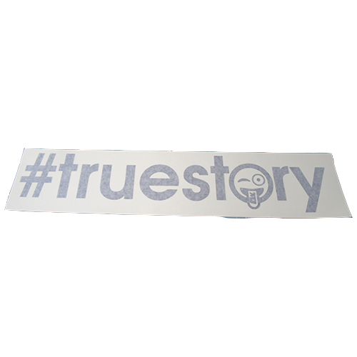 Chrome #truestory Vinyl Sticker